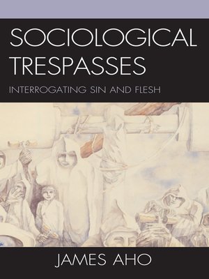 cover image of Sociological Trespasses